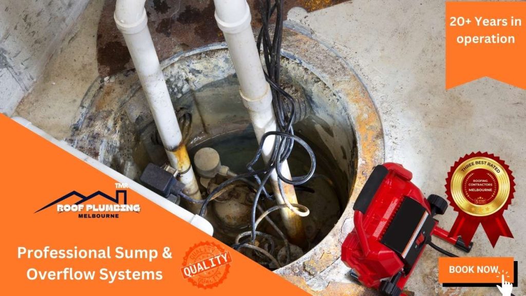 Sump and overflow systems Melbourne